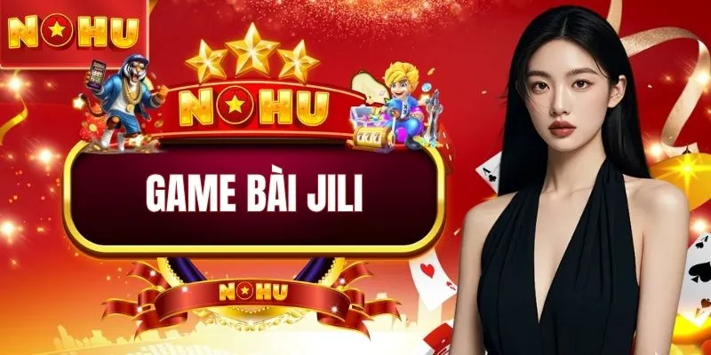 Game bài JILI